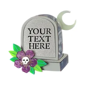 Custom Gravestone Epitaph Brooch- Pre Order by Cherryloco Jewellery