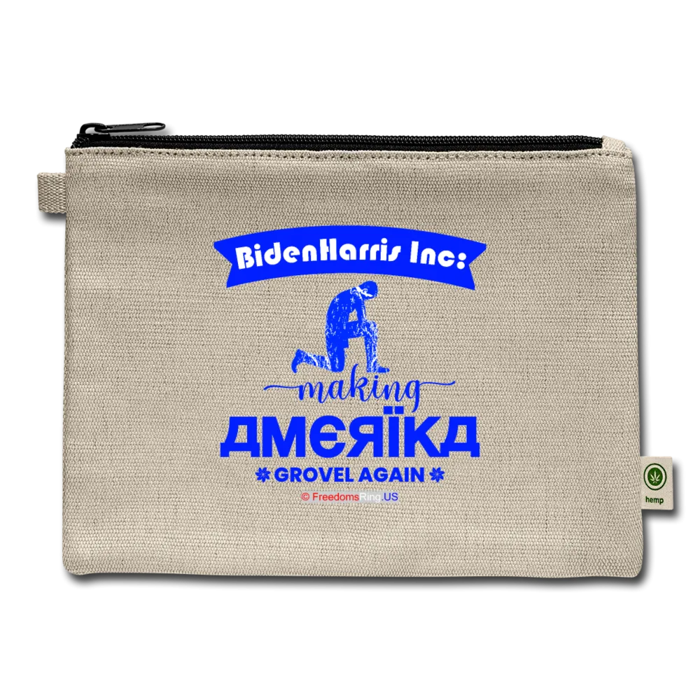 MAKING AMERIKA GROVEL AGAIN - Carry All Pouch
