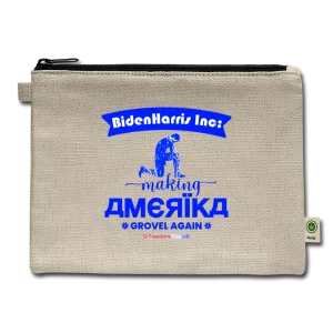 MAKING AMERIKA GROVEL AGAIN - Carry All Pouch